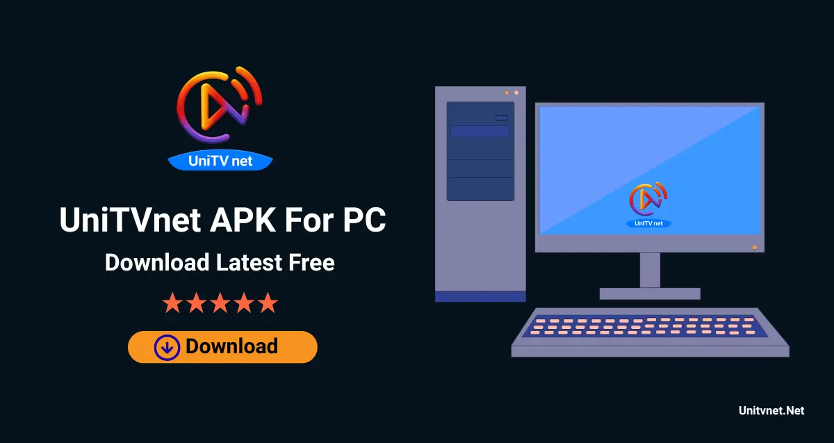 UniTVnet App For PC